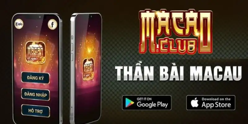 Khám phá tải app Macau Club với các trải nghiệm cực đỉnh 15 Khám phá tải app Macau Club với các trải nghiệm cực đỉnh
